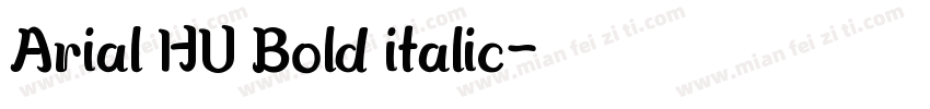 Arial HU Bold italic字体转换